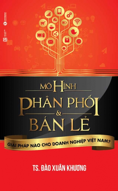 Mô hình phân phối và bán lẻ - Giải pháp nào cho doanh nghiệp Việt Nam?